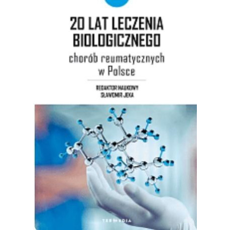 20 lat leczenia biologicznego chorób...