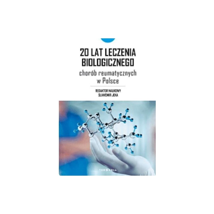 20 lat leczenia biologicznego chorób...