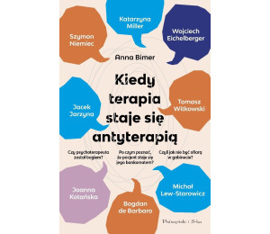 Kiedy terapia staje się antyterapią