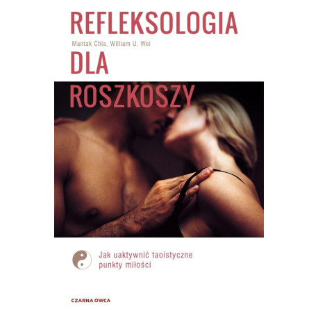 Refleksologia dla rozkoszy