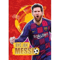 Być jak Messi