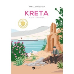 Kreta. Wyspa labiryntów