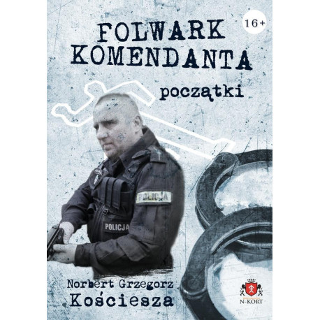 Początki T.1 Folwark komendanta