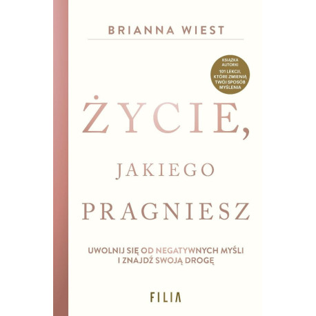 Życie, jakiego pragniesz