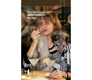 Jądro dziwności. Nowa Rosja