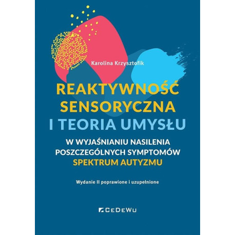 Reaktywność sensoryczna i teoria umysłu...