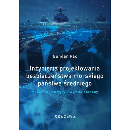 Inżynieria projektowania bezpieczeństwa morskiego