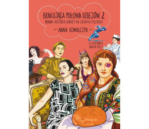 Brakująca połowa dziejów 2. Nowa historia...