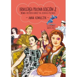 Brakująca połowa dziejów 2. Nowa historia...
