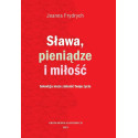 Sława, pieniądze i miłość
