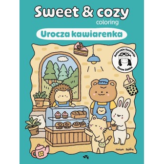 Sweet & cozy coloring. Urocza kawiarenka