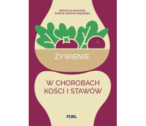 Żywienie w chorobach kości i stawów