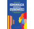 Komunikacja dopasowana do osobowości. Metoda PCM..