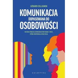 Komunikacja dopasowana do osobowości. Metoda PCM..