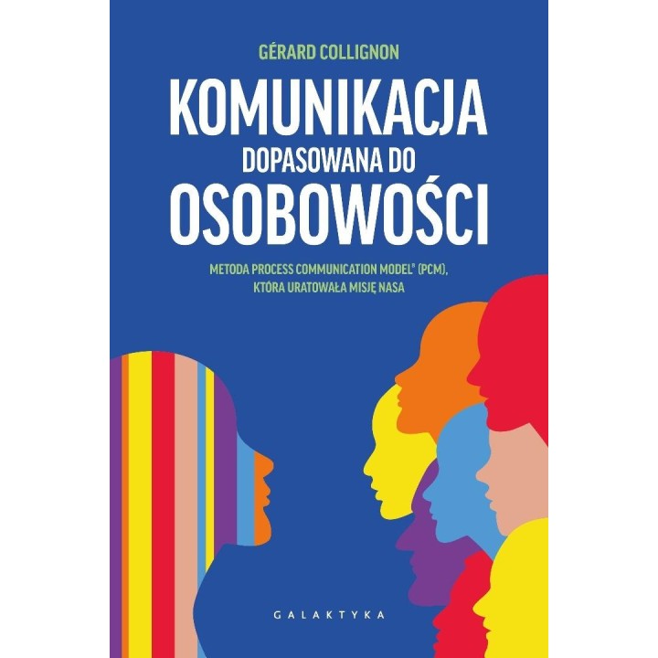 Komunikacja dopasowana do osobowości. Metoda PCM..