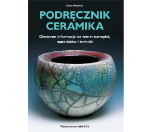 Podręcznik ceramika. Obszerne informacje na...