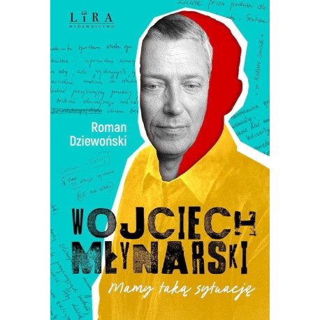 Wojciech Młynarski. Mamy taką sytuację