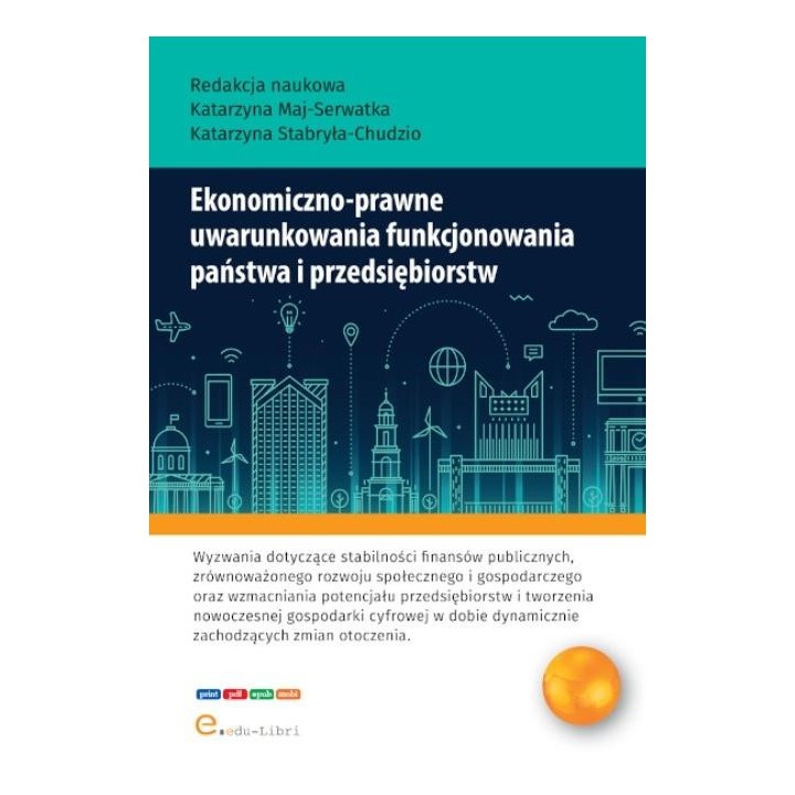 Ekonomiczno-prawne uwarunkowania funkcjonowania...