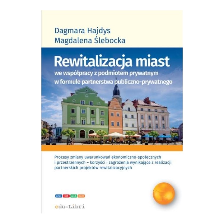 Rewitalizacja miast we współpracy z podmiotem...