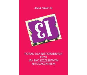 13 porad dla nieporadnych