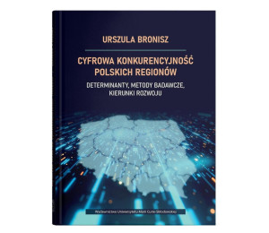 Cyfrowa konkurencyjność polskich regionów