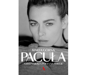 Pacuła. Najsłynniejsza Polka na świecie
