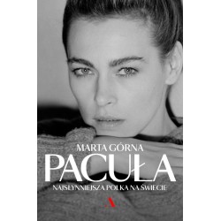 Pacuła. Najsłynniejsza Polka na świecie