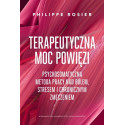 Terapeutyczna moc powięzi. Psychosomatyczna...
