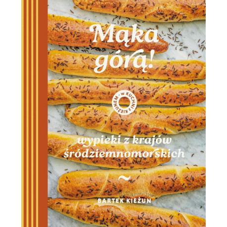 Mąka górą! Wypieki z krajów śródziemnomorskich