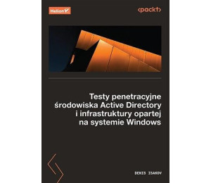 Testy penetracyjne środowiska Active Directory...