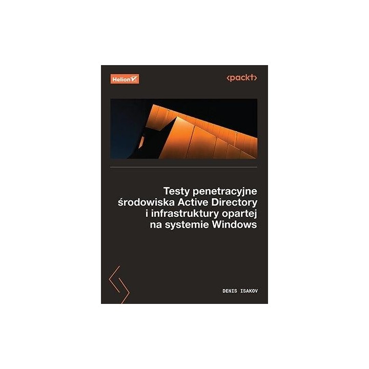 Testy penetracyjne środowiska Active Directory...