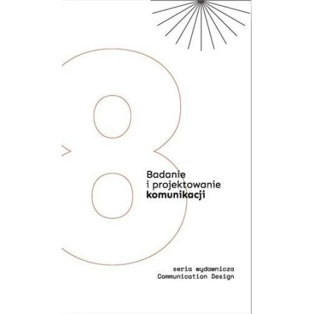 Badanie i projektowanie komunikacji T.8