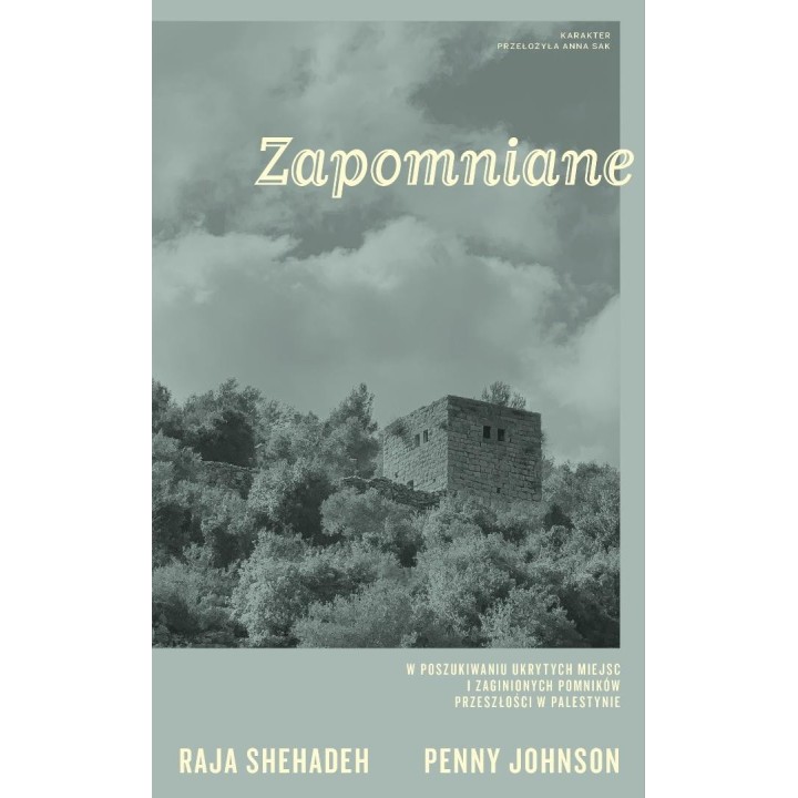 Zapomniane. W poszukiwaniu ukrytych miejsc...
