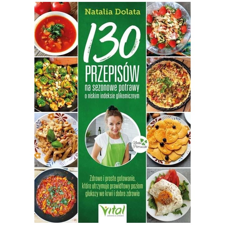 130 przepisów na sezonowe potrawy o niskim IG