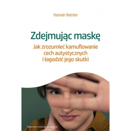 Zdejmując maskę. Jak zrozumieć kamuflowanie cech..