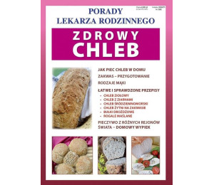 Porady Lekarza Rodzinnego 202. Zdrowy chleb