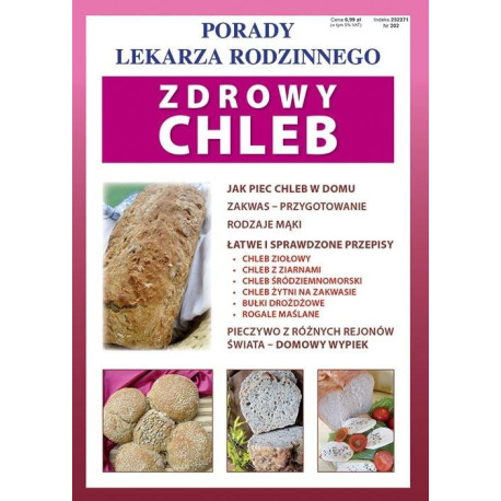Porady Lekarza Rodzinnego 202. Zdrowy chleb