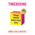Timeboxing. Potęga robienia jednej rzeczy naraz