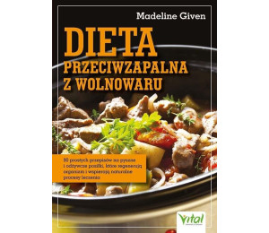 Dieta przeciwzapalna z wolnowaru