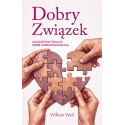 Dobry Związek. Jak budować relacje, które...