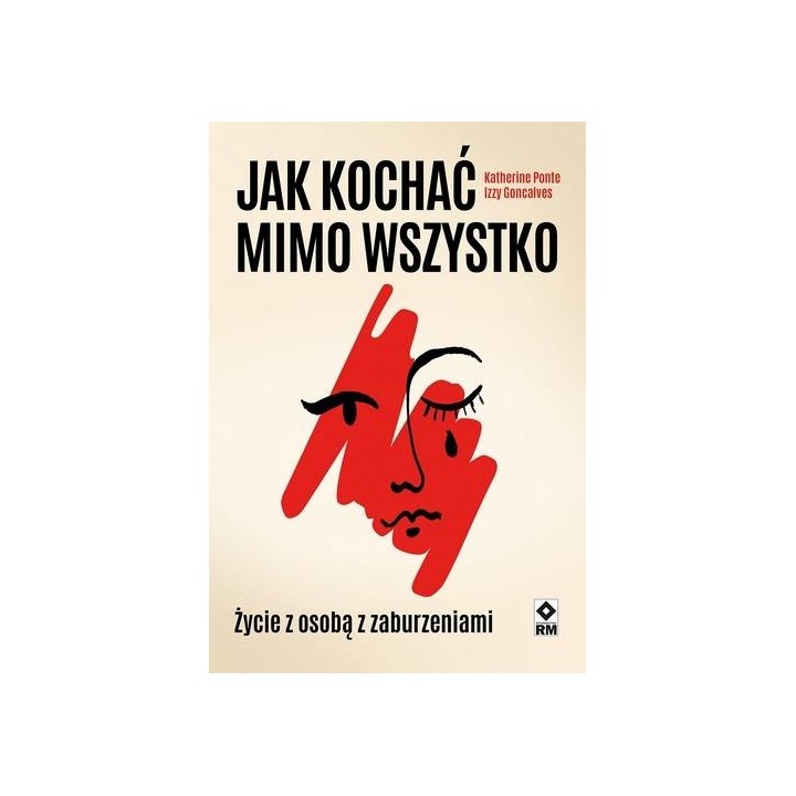 Jak kochać mimo wszystko