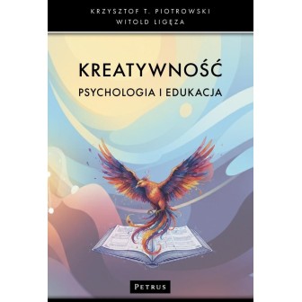 Kreatywność. Psychologia i edukacja