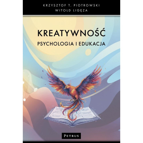 Kreatywność. Psychologia i edukacja