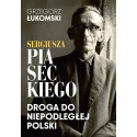 Sergiusza Piaseckiego droga do niepodległej Polski