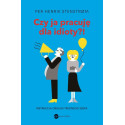 Czy ja pracuję dla idioty?! Instrukcja obsługi...