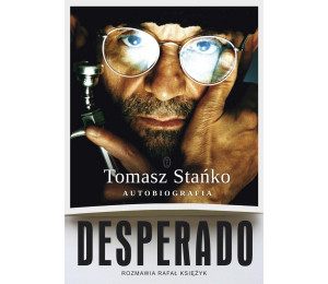 Desperado! Autobiografia