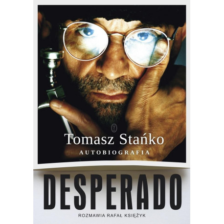 Desperado! Autobiografia