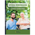 Opieka senioralna. Standardy opieki nad...