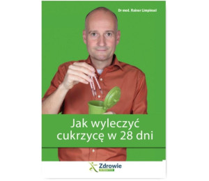 Jak wyleczyć cukrzycę w 28 dni