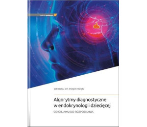 Algorytmy diagnostyczne w endokrynologii...